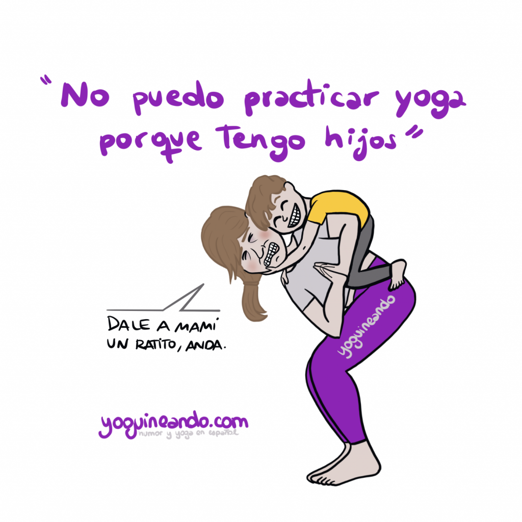 viñeta mama yogui que no puede practicar yoga porque tiene hijos